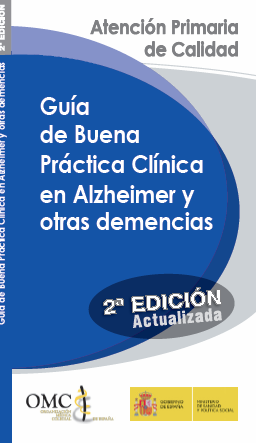 Guía de Buena Práctica Clinica en Alzheimer y otras demencias